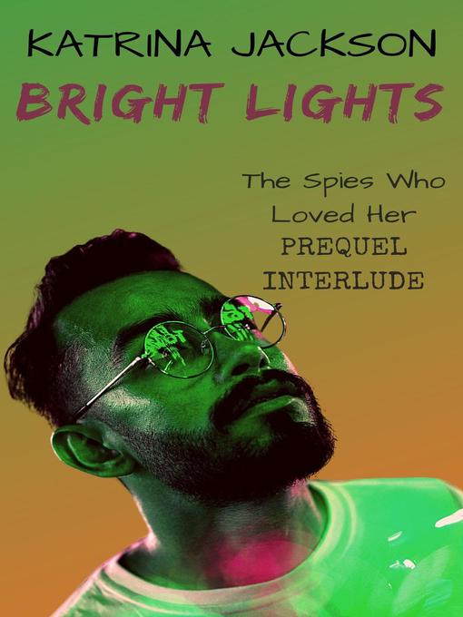 Title details for Bright Lights by Katrina Jackson - Available